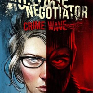 Hostage Negotiator: Crime Wave